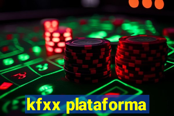 kfxx plataforma